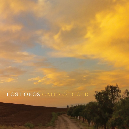 LOS LOBOS - GATES OF GOLDLOS LOBOS - GATES OF GOLD.jpg